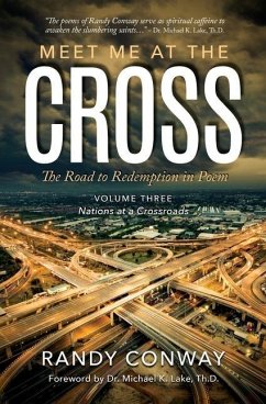 Meet Me at the Cross: Nations at a Crossroads - Conway, Randy