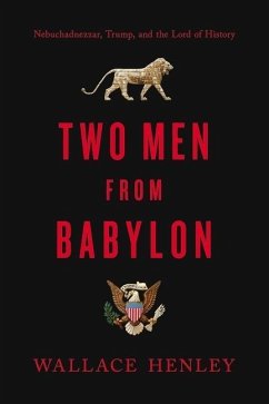 Two Men from Babylon - Henley, Wallace