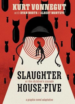 Slaughterhouse-Five: The Graphic Novel - Vonnegut, Kurt; North, Ryan