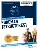 Foreman (Structures) (C-288): Passbooks Study Guide Volume 288