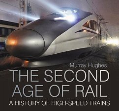 The Second Age of Rail - Hughes, Murray