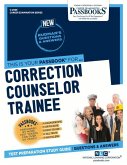 Correction Counselor Trainee (C-2999): Passbooks Study Guide Volume 2999