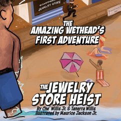 The Amazing Wethead's First Adventure - Willis, Ché; Willis, Tanerra