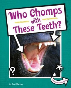 Who Chomps with These Teeth? - Meister, Cari