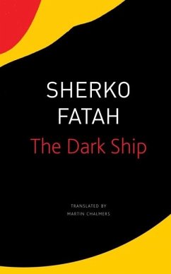 The Dark Ship - Fatah , Sherko; Chalmers, Martin