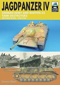 Jagdpanzer IV: German Army and Waffen-SS Tank Destroyers - Oliver, Dennis