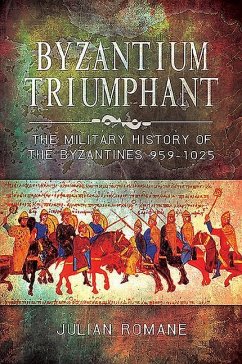 Byzantium Triumphant - Romane, Julian