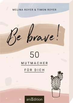 Be brave! - Royer, Melina;Royer, Timon