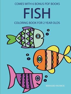 Coloring Books for 2 Year Olds (Fish) - Patrick, Bernard