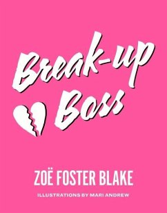 Break-Up Boss - Foster-Blake, Zoe