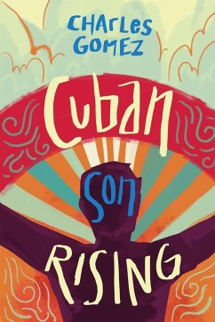 Cuban Son Rising - Gomez, Charles