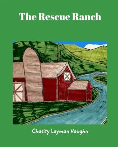 The Rescue Ranch - Vaughn, Chasity Layman