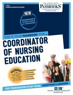 Coordinator of Nursing Education (C-1843): Passbooks Study Guide Volume 1843 - National Learning Corporation