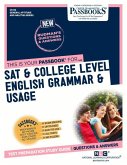 SAT & College Level English Grammar & Usage (Cs-56): Passbooks Study Guide Volume 56