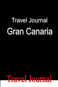 Travel Journal Gran Canaria - Locken, E.