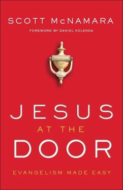 Jesus at the Door - Evangelism Made Easy - Mcnamara, Scott; Kolenda, Daniel