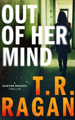 Out of Her Mind - Ragan, T.R.