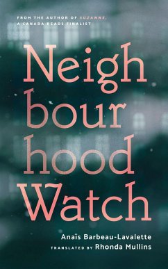 Neighbourhood Watch - Barbeau-Lavalette, Anaïs