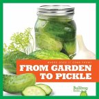 From Garden to Pickle