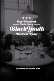 One Hundred Facts Every Black Youth Needs To Know