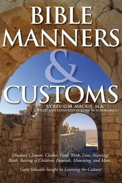 Bible Manners & Customs - Mackie, G. M.