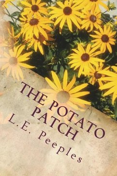 The Potato Patch - Peeples, L. E.