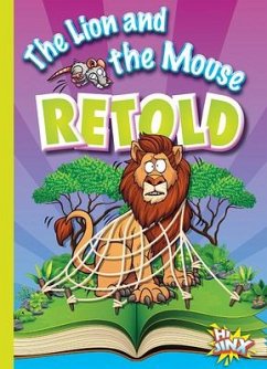 The Lion and the Mouse Retold - Braun, Eric