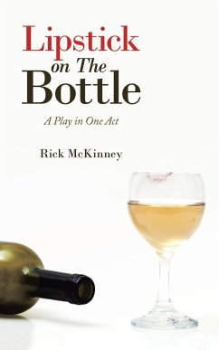 Lipstick on the Bottle - McKinney, Rick