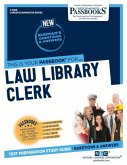 Law Library Clerk (C-2888): Passbooks Study Guide Volume 2888