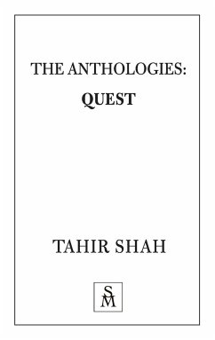 The Anthologies: Quest - Shah, Tahir