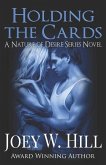 Holding the Cards: A Nature of Desire Series Novel