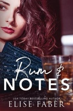 Rum and Notes - Faber, Elise