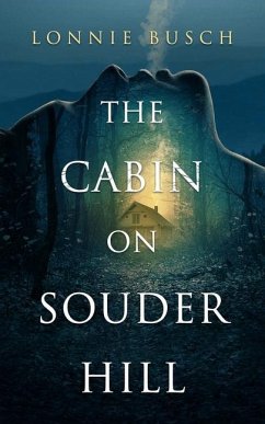 The Cabin on Souder Hill - Busch, Lonnie