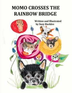 Momo Crosses the Rainbow Bridge - Buckles, Suzy