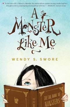 A Monster Like Me - Swore, Wendy S