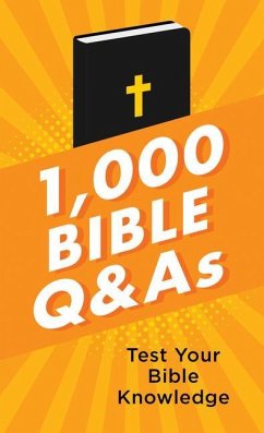 1,000 Bible Q&as: Test Your Bible Knowledge - Swofford, Conover