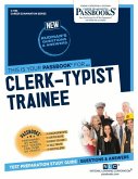 Clerk-Typist Trainee (C-1193): Passbooks Study Guide Volume 1193