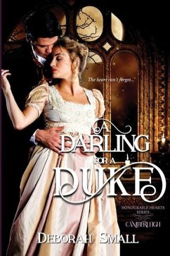 A Darling for a Duke: Camberleigh - Small, Deborah