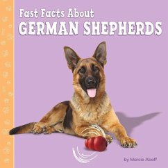 Fast Facts about German Shepherds - Aboff, Marcie