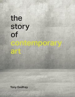 The Story of Contemporary Art - Godfrey, Tony