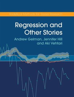 Regression and Other Stories - Gelman, Andrew (Columbia University, New York); Hill, Jennifer (New York University); Vehtari, Aki (Aalto University, Finland)