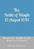 The Battle of Kilsyth, 15 August 1645