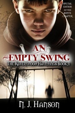 An Empty Swing: The Ravenwood Hauntings Book 1 (Special Edition) - Hanson, N. J.