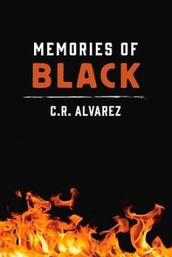 Memories of Black - Alvarez, C. R.