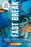Fast Break: Creating a Customer-Centric Operating Philosophy for Automotive Service