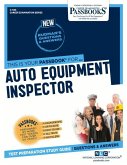 Auto Equipment Inspector (C-1126): Passbooks Study Guide Volume 1126