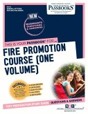 Fire Promotion Course (One Volume) (Cs-21): Passbooks Study Guide Volume 21