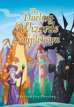 The Dueling Wizards of Simpletown - Preston, Whitney Lee