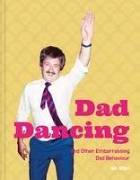 Dad Dancing - Allen, Ian