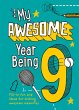My Awesome Year Being 9 - Bild 1